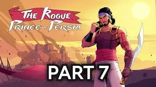 Thumbnail: The Rogue Prince of Persia — Walkthrough Part 7 (No Commentary)