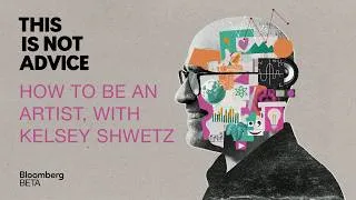 Thumbnail: How to be an Artist, with Kelsey Shwetz