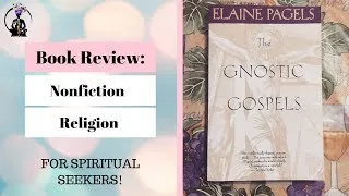 Thumbnail: The Gnostic Gospels | Book Review (2019)