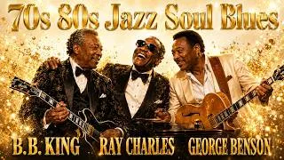 Thumbnail: George Benson, Ray Charles & B.B. King – Back When Soul Was Soul | Vintage Jazz Blues Collection