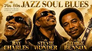 Thumbnail: George Benson, Stevie Wonder & Ray Charles – Timeless Soul Nights | Smooth Jazz Blues & Classic Soul