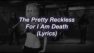 Thumbnail: The Pretty Reckless || For I Am Death || (Lyrics)