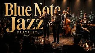 Thumbnail: [🎷Blue Note Jazz] ▶Playlist - Soulful Blues Jazz for Slow & Peaceful Moments