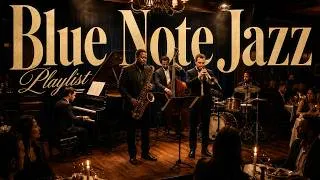 Thumbnail: [🎷Blue Note Jazz] ▶Playlist - Smooth & Mellow Jazz for Relaxing Anytime