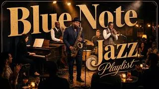 Thumbnail: [🎷Blue Note Jazz] ▶Playlist - Soulful Hard Bop for Slow Evenings