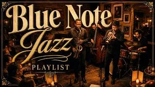 Thumbnail: [🎷Blue Note Jazz] ▶Playlist — Soulful and Soft Jazz for Cozy Everyday Listening