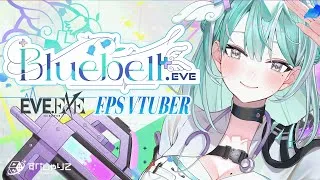 Thumbnail: Bluebell.EVE 🎐💉 FPS VTuber【EVE.EXE】