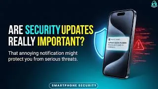 Thumbnail: Are Security Updates REALLY Important? 📱🔐 What Happens If You Ignore Them?
