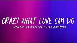 Thumbnail: David Guetta, Becky Hill & Ella Henderson - Crazy What Love Can Do (Lyrics)