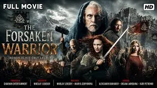 Thumbnail: The Forsaken Warrior (2026) | Full Action Fantasy Adventure Movie in English | Epic Warrior Saga HD