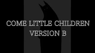 Thumbnail: Come Little Children: Version B (Happy Halloween) - Batfam Animatic