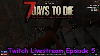 Thumbnail: Seven Days to Survive Episode 5 - Maybe I should Build Defences.. - Twitch Stream Archive