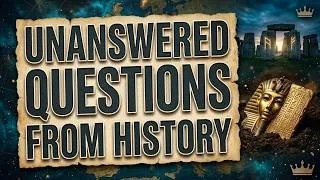 Thumbnail: 33 Unanswered Questions From History That We Still Live With