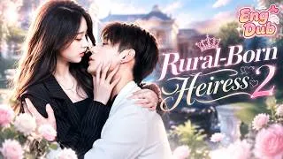 Thumbnail: ❤They Mocked The Country‑Bred Heiress, Until A Tycoon Spoiled Her! #drama