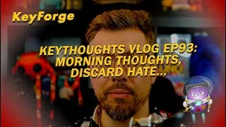 Thumbnail: KeyForge Thoughts aka KeyThoughts Vlog Series Ep93: Discard Hate...
