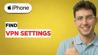 Thumbnail: How to Find VPN Settings on iPhone [2026 Full Guide]