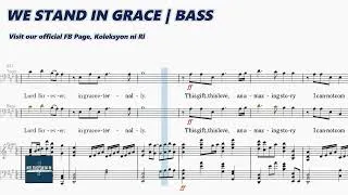 Thumbnail: We Stand in Grace | Bass | Vocal Guide by Bro. Kent Babia 