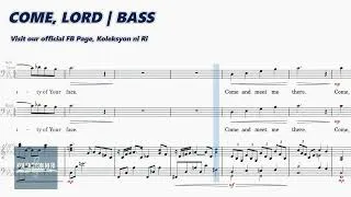 Thumbnail: Come, Lord | Bass | Vocal Guide by Bro. Kent Babia 