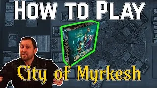 Thumbnail: How To Play City of Myrkesh - Learn Board Games