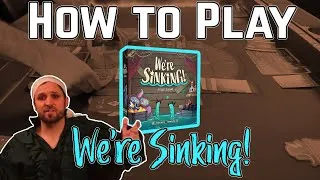 Thumbnail: How To Play We're Sinking! A Pirate's Dilemma - Learn Board Games
