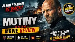 Thumbnail: Mutiny Movie Review (2026) | Jason Statham Takes Over a Cargo Ship! 🔥 Jason Statham Is Back!