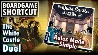 Thumbnail: The White Castle: Duel - Rules Made Easy | Board Game Shortcut