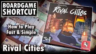 Thumbnail: Rival Cities - Learn to Play in Minutes | Board Game Shortcut