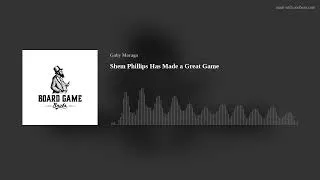 Thumbnail: Shem Phillips Has Made a Great Game