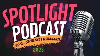Thumbnail: Spotlight Podcast - Spring Training, TantrumCon23, and more!