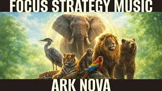 Thumbnail: Build Your Zoo in Focus | Ark Nova Board Game Music (1 Hour)