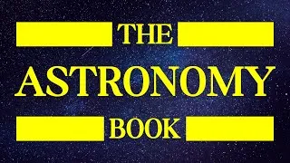 Thumbnail: The Astronomy Book Is An Exciting Voyage Of Discovery Through The Cosmos