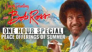 Thumbnail: Bob Ross - One Hour Special - Peace Offerings of Summer