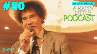 Thumbnail: Happy Little Top Ten: Bob's Best Quotes | Episode 80 | The Joy of Bob Ross: A Happy Little Podcast®