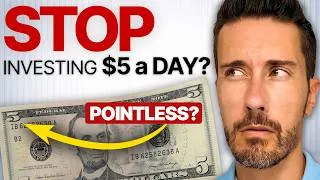 Thumbnail: STOP Investing $5 a Day? Why this Could be a Good Idea.