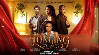 Thumbnail: LONGING-  NIGERIAN MOVIES 2026 LATEST FULL MOVIES