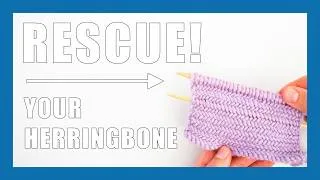 Thumbnail: Rescue your Herringbone Stitch: How to Add a Lifeline