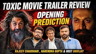 Thumbnail: Toxic Movie Trailer Review | By Experts | First Day Box Office Prediction | Yash, Kiara, Nayantara