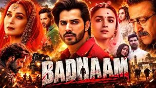 Thumbnail: Badnaam Full Movie | Varun Dhawan, Alia Bhatt, Aditya Roy Kapur | Bollywood Romantic Drama Movie