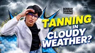 Thumbnail: Sunscreen on cloudy days? | Science Ya Scam | Ep 5 | Bombay Shaving Company