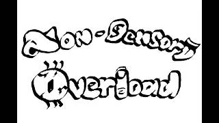 Thumbnail: Non-Sensory Overload | Full Song