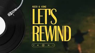 Thumbnail: Nico & Vinz - LET'S REWIND (Lyrics)