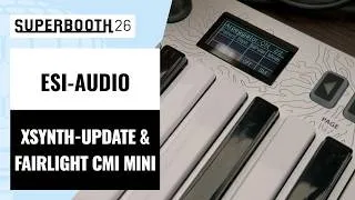 Thumbnail: ESI-Audio - Xsynth-Update & Fairlight CMI mini | SUPERBOOTH 26