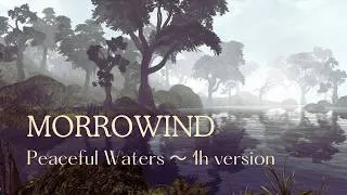 Thumbnail: Morrowind ～ Peaceful Waters ( 1h )