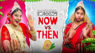 Thumbnail: Bengali Wedding ✨ Then vs Now || #bongposto #funny #familycomedy #comedy