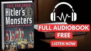 Thumbnail: Hitler’s Monsters: A Supernatural History of the Third Reich [ Full Audiobook Free ]
