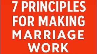 Thumbnail: The Seven Principles For Making Marriage Work ( John Gottman )#booksummary #booktube #booklover
