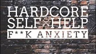 Thumbnail: Hardcore Self Help: F**k Anxiety - Robert Duff ( Book Summary) English Subtitle