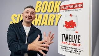 Thumbnail: Dominate Your Life And Business | Gary Vee's "Twelve and a Half" Book Summary
