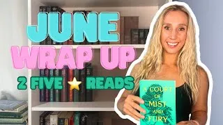 Thumbnail: June 2026 Reading Wrap Up | ACOTAR Re-Read, BookTok Hype & My New 5-Star Favorite!