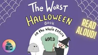 Thumbnail: 🎃🪨The Worst Halloween Book In The Whole Entire World - Worst World Works Read Aloud